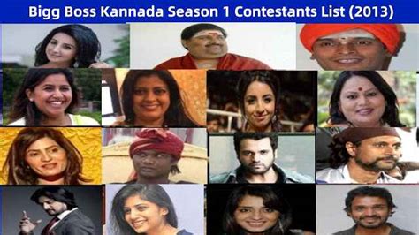 The bigg boss kannada 5 is being hosted by superstar kichcha sudeepa. Bigg Boss Kannada Season 1 Contestants List With Photos
