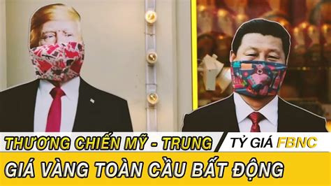 Thị trường chứng khoán hôm nay: Giá vàng mới nhất hôm nay 5/5/2020| Thương chiến Mỹ ...