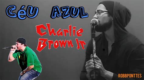 (aula completa) | como tocar no violão formato: CÉU AZUL - Charlie Brown Jr. (Robb Ponttes cover) - YouTube
