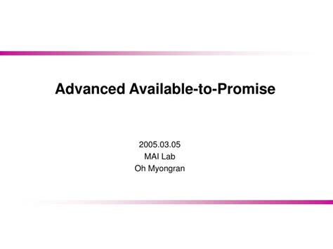 Order promising helps you reliably promise delivery dates to your customers and gives you flexibility so that you can meet those dates. PPT - Advanced Available-to-Promise PowerPoint ...