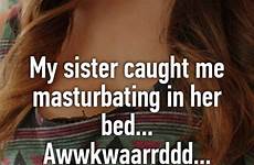 sister caught masturbating bed her whisper