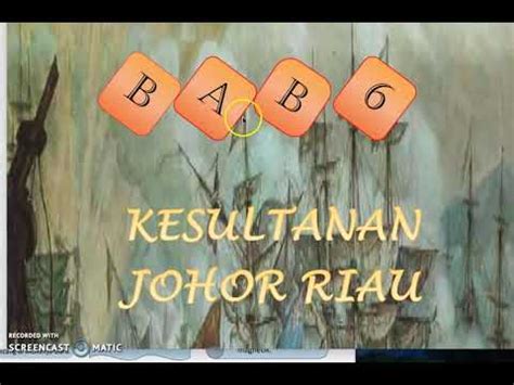 Bab 6 tingkatan 2 topik ini menyentuh mengenai pengasasan kesultanan johor riau, cabaran ke arah kegemilangan dan. Cikgu Sani - Sejarah Tingkatan 2 - Bab 6: 6.1 Pengasasan ...