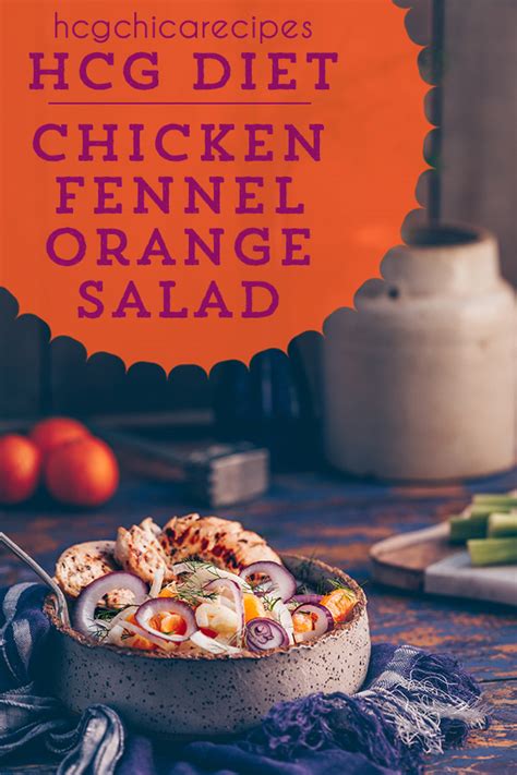 Make oatmeal with cinnamon, raisins, brown sugar and skim milk. P2 hCG Diet Main Meal Recipe: Pounded Chicken with Orange Fennel Salad