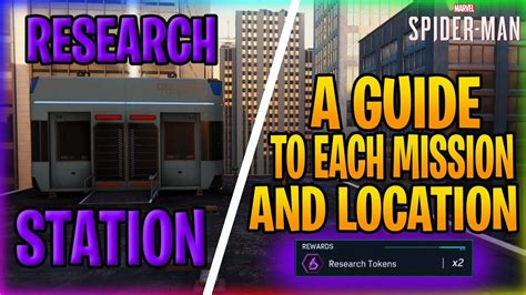 Follow these pointers and watch we've assembled some tips on how to complete them successfully and earn more tokens. SPIDER-MAN RESEARCH STATIONS - HOW TO GET RESEARCH TOKENS ...