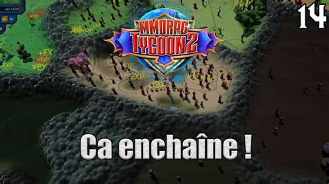 We did not find results for: MMORPG Tycoon 2 : Ca enchaîne ! (14) - YouTube