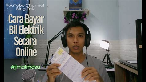 We thank you for your support. Cara Bayar Bil Elektrik Secara Online - YouTube