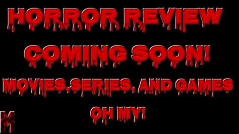 2019 is finally coming to an end and along with it, hollywood closes ye another chapter. Horror Review Series Coming Soon! - YouTube