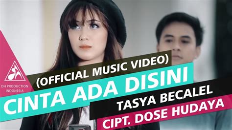 Nisa dpt share di sini atau uolls nk jelas boleh research google byk info di sana ❤️ mp3 duration 1:00 size 2.29 mb / nisatouchmakeupartist malaysia 21. Tasya Becalel - Cinta Ada Di Sini (Official Video Music ...