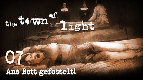 I may have to strap you to the bed. The Town of Light 07 Ans Bett gefesselt [Twitch ...