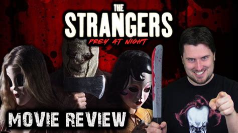 The stranger feels like a piece of genre revisionism only in its deliberate, grinding pace, not in any refreshing turns of the plot. The Strangers: Prey At Night (2018) - Movie Review - YouTube