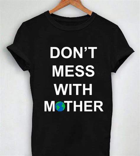 And these 15 photos prove that it has no problem letting us know who's really in charge. Unisex Premium Don't Mess With Mother Nature T shirt ...