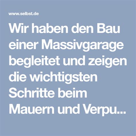 Wenn ich meine garage selber baue, brauche ich dann eine baugenehmigung? Wir haben den Bau einer Massivgarage begleitet und zeigen ...