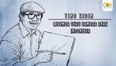 Mewarnai gambar cita cita guru. Mengenang Legenda Guru Gambar Anak Indonesia, Tino Sidin ...