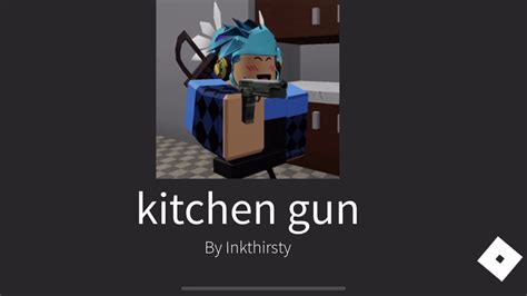 Uploaded by enderprologic audio id: Kitchen gun the roblox game - YouTube