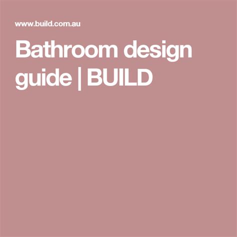 A functional bathroom floor plan is one of the keys to building and remodeling success. Bathroom design guide | BUILD | Bathroom design guide ...