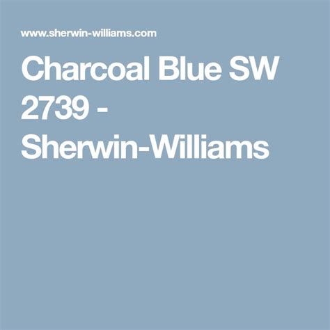 Sherwin williams rgb / hex. Charcoal Blue SW 2739 - Sherwin-Williams | Sherwin ...