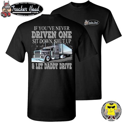 1,455 results for funny shirts trucks. Let Daddy Drive Funny Trucker Shirts | Funny trucker shirt ...