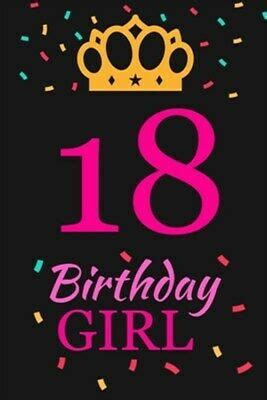 Best gifts for 18 year old girls in 2021 curated by gift experts. 18 Birthday Girl: Happy 18th Birthday 18 Years Old Cute ...