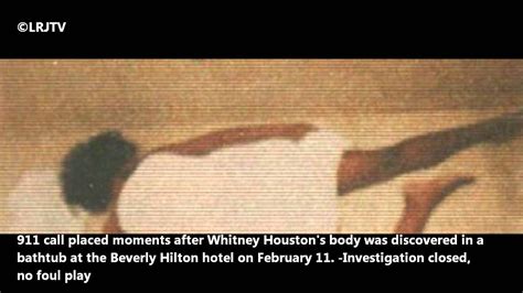 Her daughter, bobbi kristina brown, was also found unresponsive in a bathtub three years later. Official Whitney Houston 911 Call - YouTube