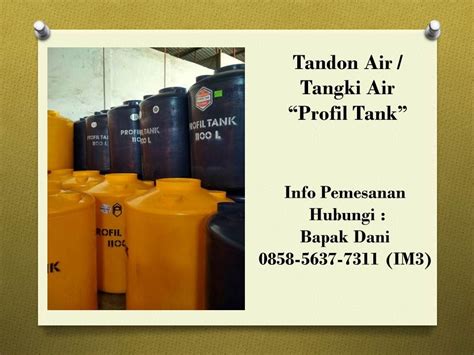 Kami distributor/agen tangki air profil tank yang menjual murah tangki air profil tank yang dikirim sampai ke tempat tujuan. Proﬁl Tank Surabaya,Profil Tank Penguin,Profil Tank 1100 ...