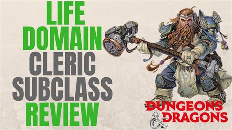 You can find a list of all the subclasses ranked in order at the end of this article. Cleric Life Domain - D&D 5e Subclass Series - YouTube
