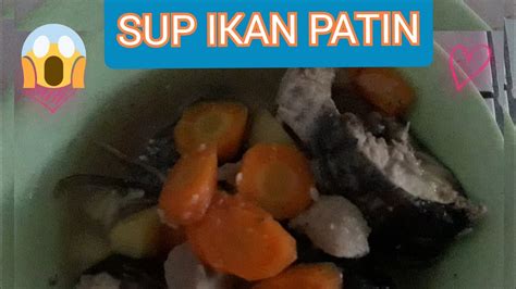 Apa alasan memancing ikan patin? Sup Ikan Patin Enaknya Se-Dunia.!!! - YouTube