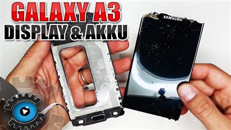 Samsung Galaxy A3 2016 Display & Akku Wechseln Tauschen ...