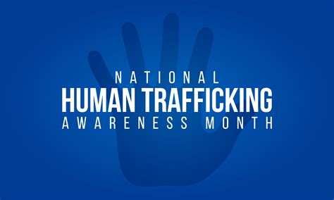 But it is observed on alternative dates in some countries. January is Human Trafficking Awareness Month - ASAP ...