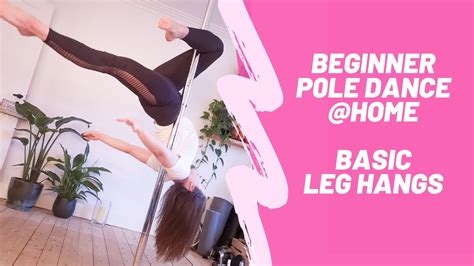 We did not find results for: 3 Basic Pole Dance Leg Hangs | DIY Pole Dance at Home ...