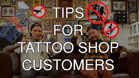 Depending on the size of the tattoo, you may be at the tattoo shop for several hours. Tips for Tattoo Shop customers - how to behave - YouTube