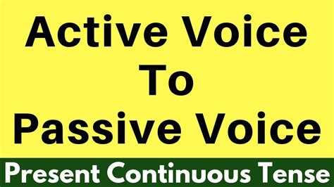 This post includes detailed expressions about present perfect continuous tense and its structures in english. Active and Passive voice | Present Continuous Tense - YouTube