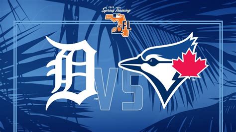 Looking for detroit tigers vs. Spring Training: Toronto Blue Jays vs. Detroit Tigers, St ...