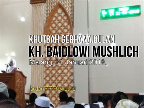 Savesave khutbah shalat gerhana bulan 2018 for later. Khutbah Gerhana Bulan Kyai Baidlowi Mushlich tgl 31 ...