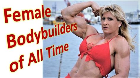 Updated on april 30, 2020, by richard keller: Top 10 Best Female Bodybuilders of All Time Ten Most ...