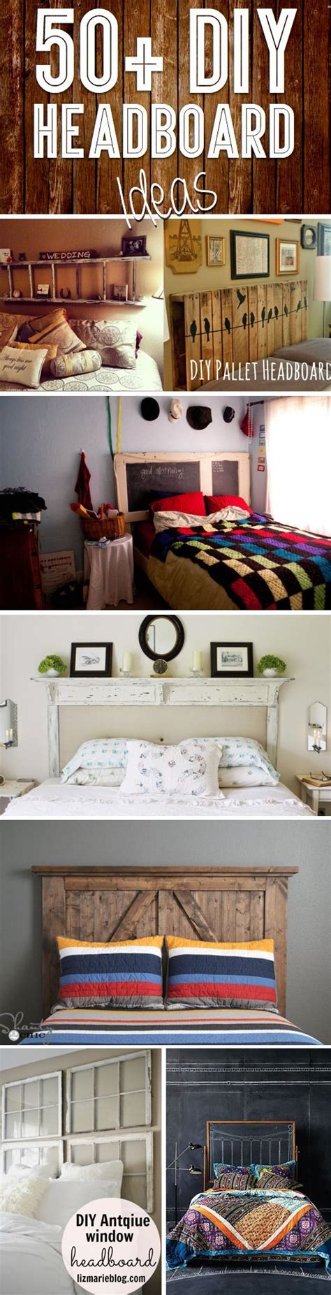 You'll get to wake up together, come home to each other and build a life based around your love for one another. 50+ Outstanding DIY Headboard Ideas To Spice Up Your ...