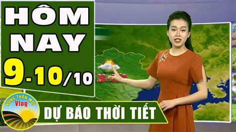 Nhiều khả năng hãng sẽ công bố thêm nhiều quốc gia khác được cập nhật phiên bản phần mềm mới trong thời gian tới. Dự báo thời tiết NÔNG VỤ CUỐI NGÀY hôm nay và ngày mai 10 ...