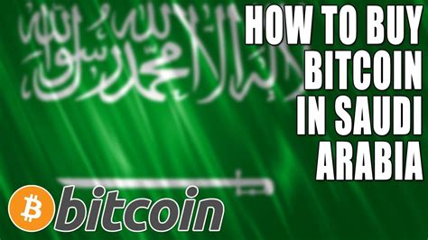 Saudi arabia saudi arabia is growing in bitcoin usage and is home to many bitcoin atms. How to Buy Bitcoin in Saudi Arabia 2020 - YouTube
