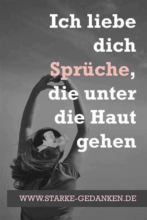 Die besten liebessprüche für dein schatz. Ich liebe dich Sprüche und Zitate, die unter die Haut ...