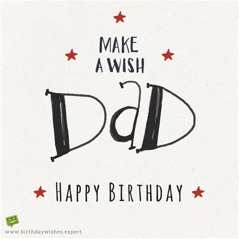 Great fathers are the ones who guide their children, but still let them make their own decisions and learn from their mistakes. Happy Birthday, Dad! | Birthday Wishes for your Father