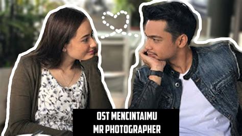 Nantikan drama adaptasi novel mencintaimu mr. Hael Husaini - Jampi x OST MENCINTAIMU MR PHOTOGRAPHER ...