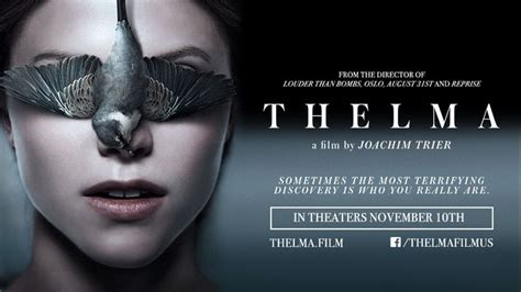However, the movie did *not. Thelma - How Does This Erotic Norwegian Thriller Measure ...