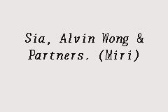 Sia, alvin wong & partners. Sia, Alvin Wong & Partners. (Miri), Law Firm in Miri