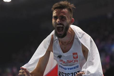 Born 2 september 1989) is a polish middle distance runner, who specializes in the 800 metres. Złota sobota! Kapitalny Adam Kszczot - Łódź, Super Express