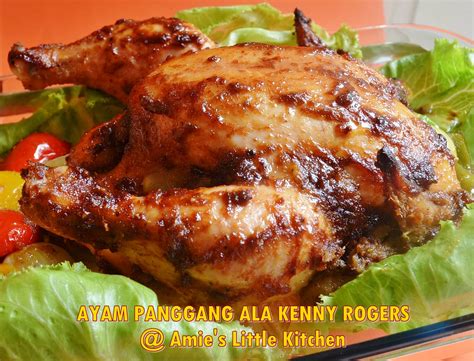 Dengan rasa yang unik serta bau harum yang menjadikan ayam bakar diburu oleh para kuliner. AMIE'S LITTLE KITCHEN: Ayam Panggang ala Kenny Rogers