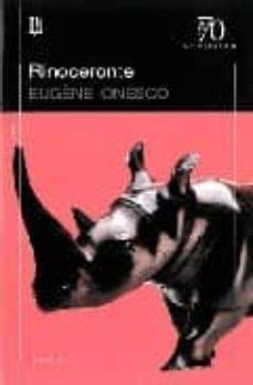 Guardarguardar resumen del libro el rinoceronte para más tarde. RINOCERONTE | EUGENE IONESCO | Comprar libro 9789500396134