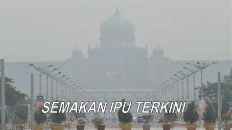 Ipu terkini di sabah, kota kinabalu, tawau, sandakan. Semakan Indeks Pencemaran Udara Bacaan IPU Terkini Jerebu