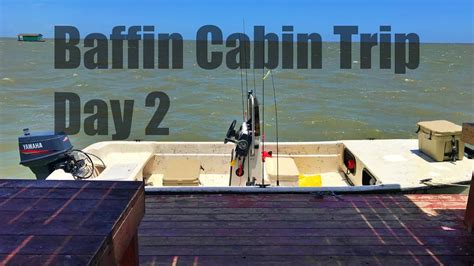 Baffin bay (luuk sa canada) (ceb); Baffin Bay Cabin Trip Day 2 - YouTube