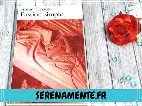 Como em passion simple (paixão simples. Lecture : mon avis sur Passion simple de Annie Ernaux