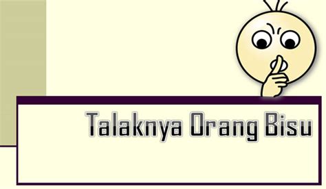 Tindakan ini, kata suharto, untuk mengedukasi masyarakat agar menyadari, bahkan kebutuhan komunikasi kelompok bisu tuli harus difasilitasi di tengah. Bagaimana Cara Talaknya Orang Bisu Menurut Syariat Islam?