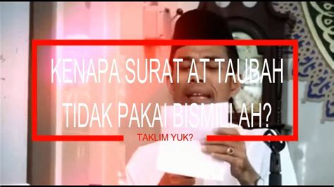ٱلتَّوْبَة‎) the 9th chapter of quran in arabic text with transliteration and english translation. Kenapa Surat At Taubah Tidak Ada Bismillah Nya - Kumpulan ...